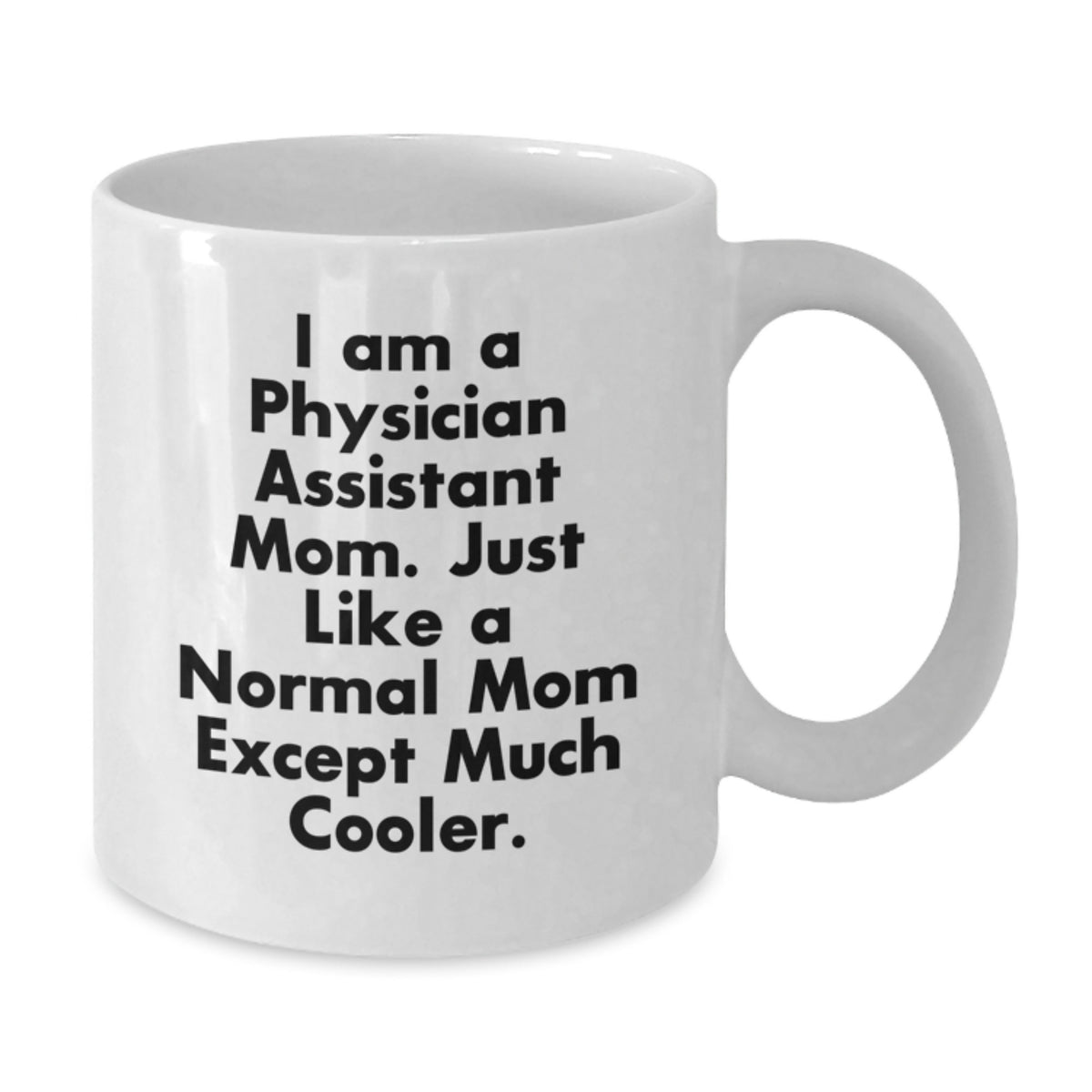 Physician Assistant Keepsake Mug for Him Birthday Gift Special Premium - Additional
