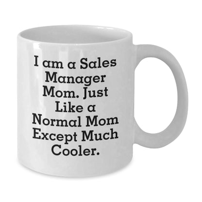 Birthday Gift for Her Sales Manager Mom Mug Present - Additional