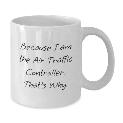 Birthday Gift for Her Air Traffic Controller White Coffee Mug Present - Additional