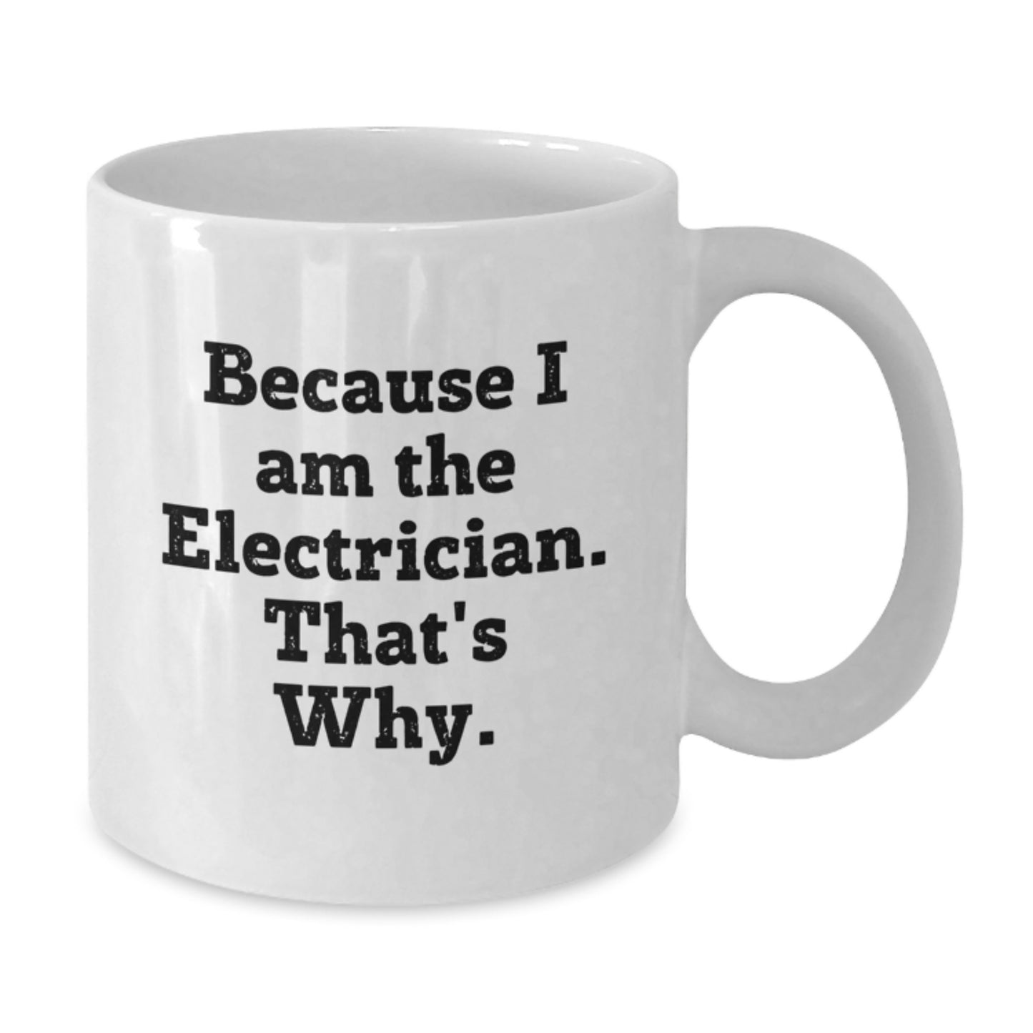 Electrician Keepsake White Ceramic Coffee Mug for Him Birthday Gift - Additional