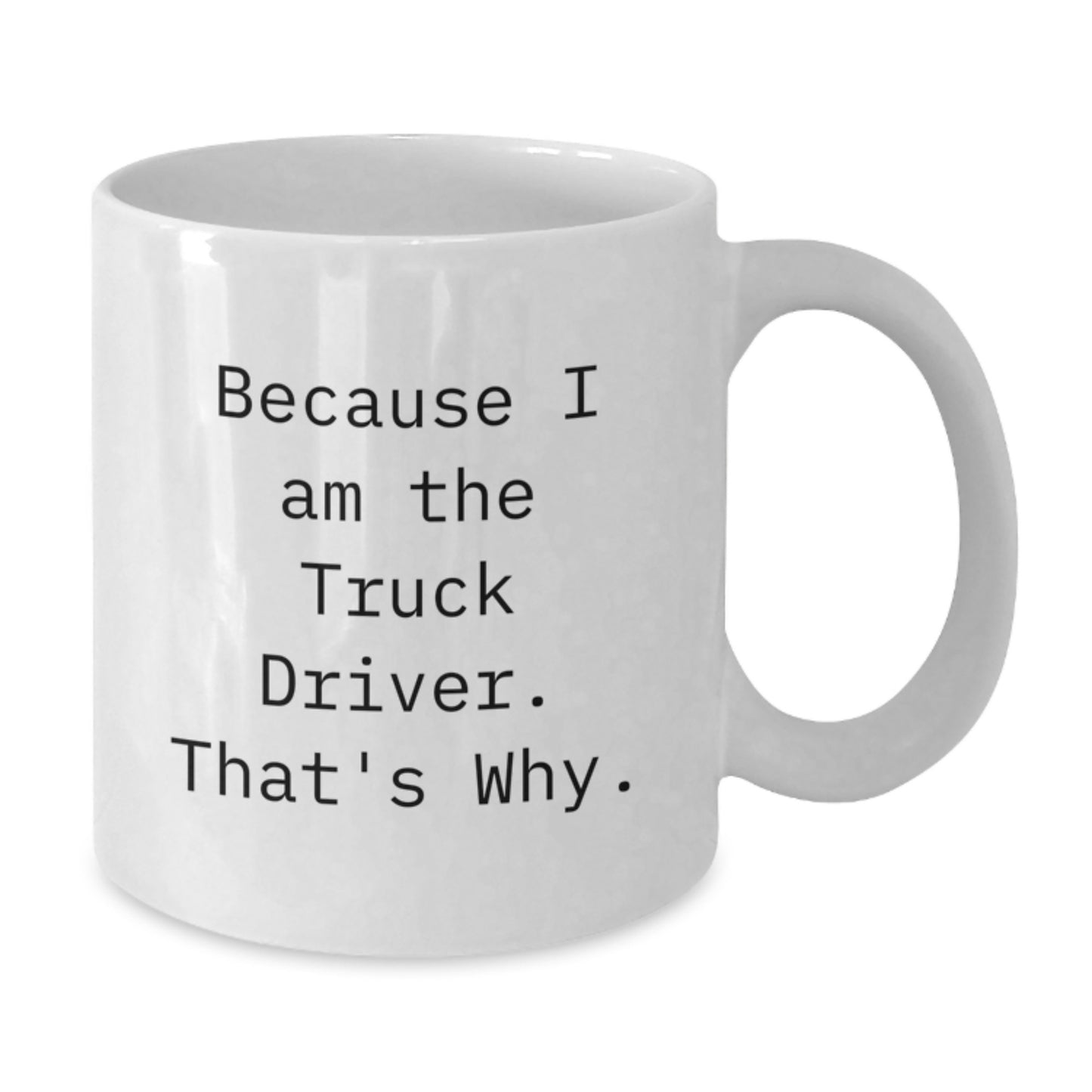 Funny Truck Driver Gifts for Him Graduation Unique White Coffee Mugs from Friends - Additional