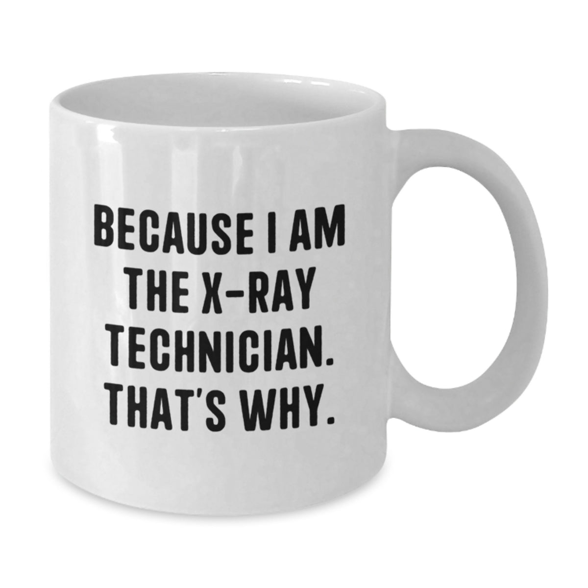 X-Ray Technician Keepsake White Coffee Mug Gift for Him Christmas - Additional