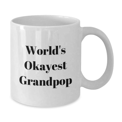 Grandpop Gift for Him World's Okayest Grandpop Keepsake Coffee Mug - Additional