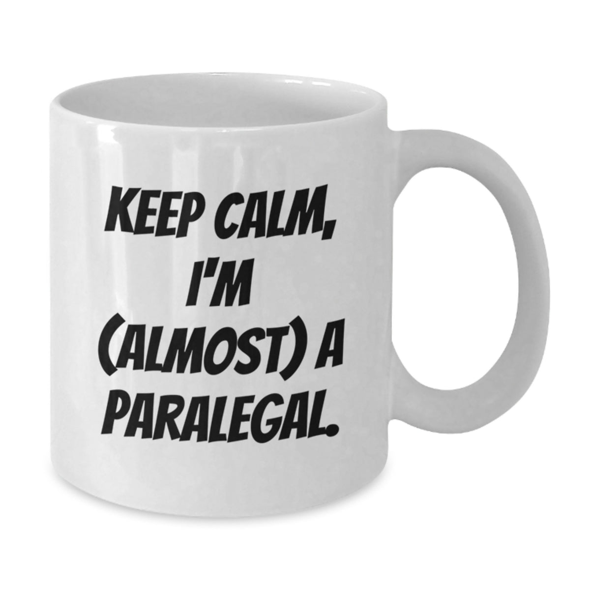Paralegal Gift for Him - Keep Calm, I'm (Almost) A Paralegal Keepsake - Additional