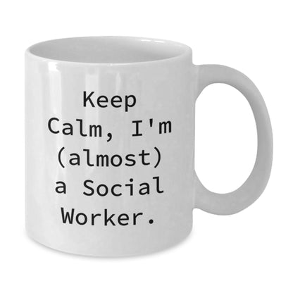 Christmas Gift for Her Keep Calm, I'm (Almost) A Social Worker Present - Additional