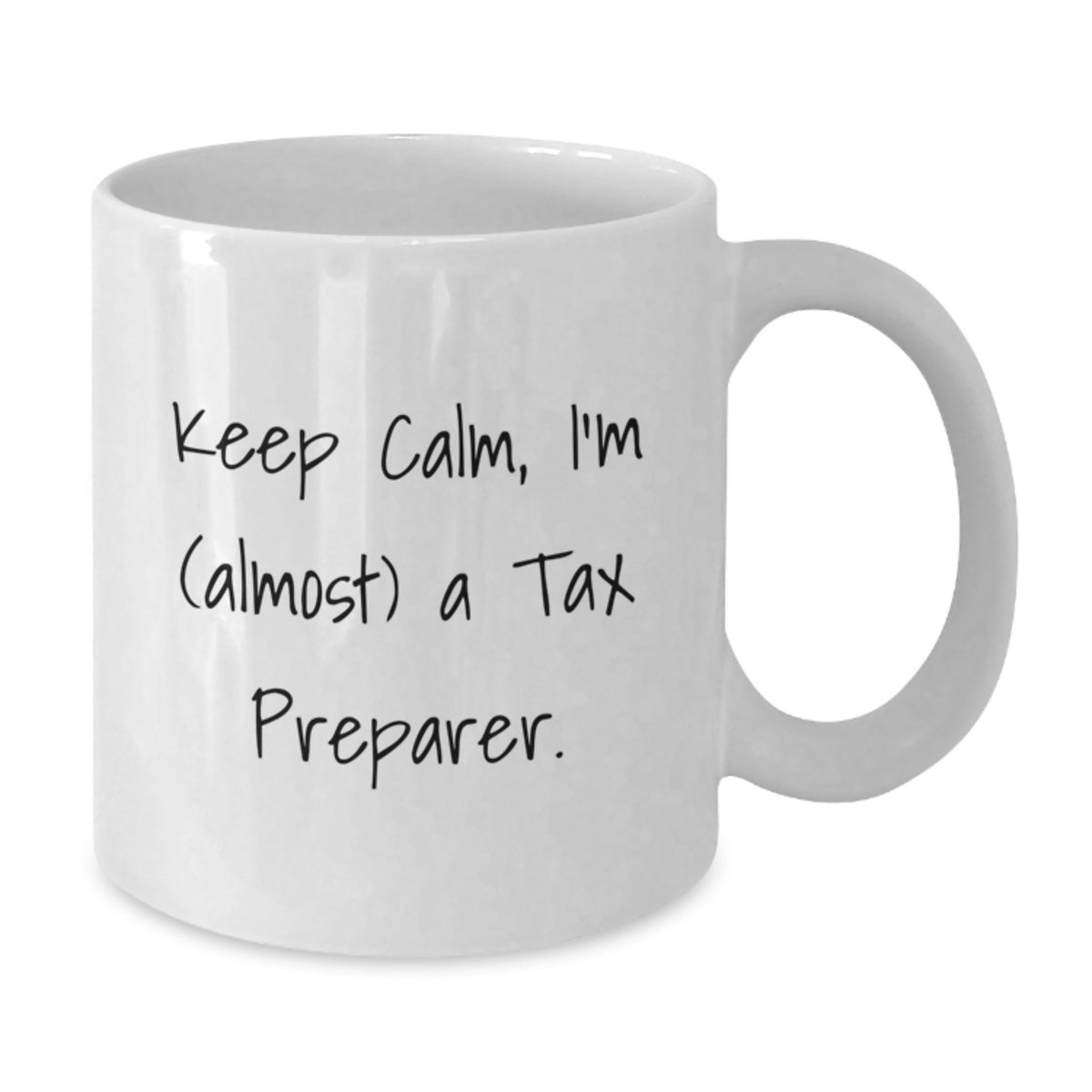 Tax Preparer Gift for Him - Keep Calm, I'm (Almost) A Tax Preparer - Additional