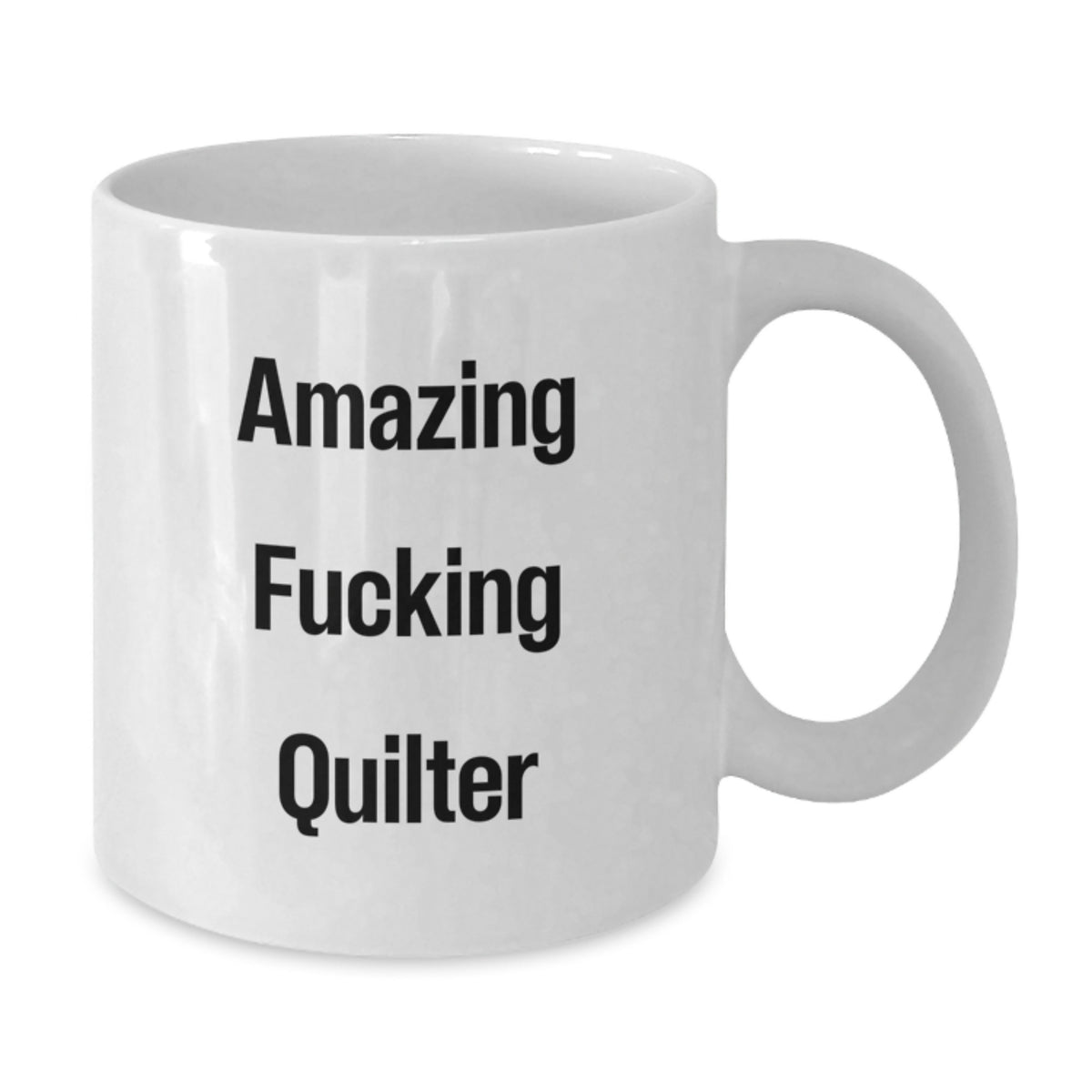 Funny Quilter Gifts, Valentine's Unique Gifts for Her, White Ceramic Coffee Mug, Amazing 'F--king Quilter' Quote, Gifts from Friends - Additional