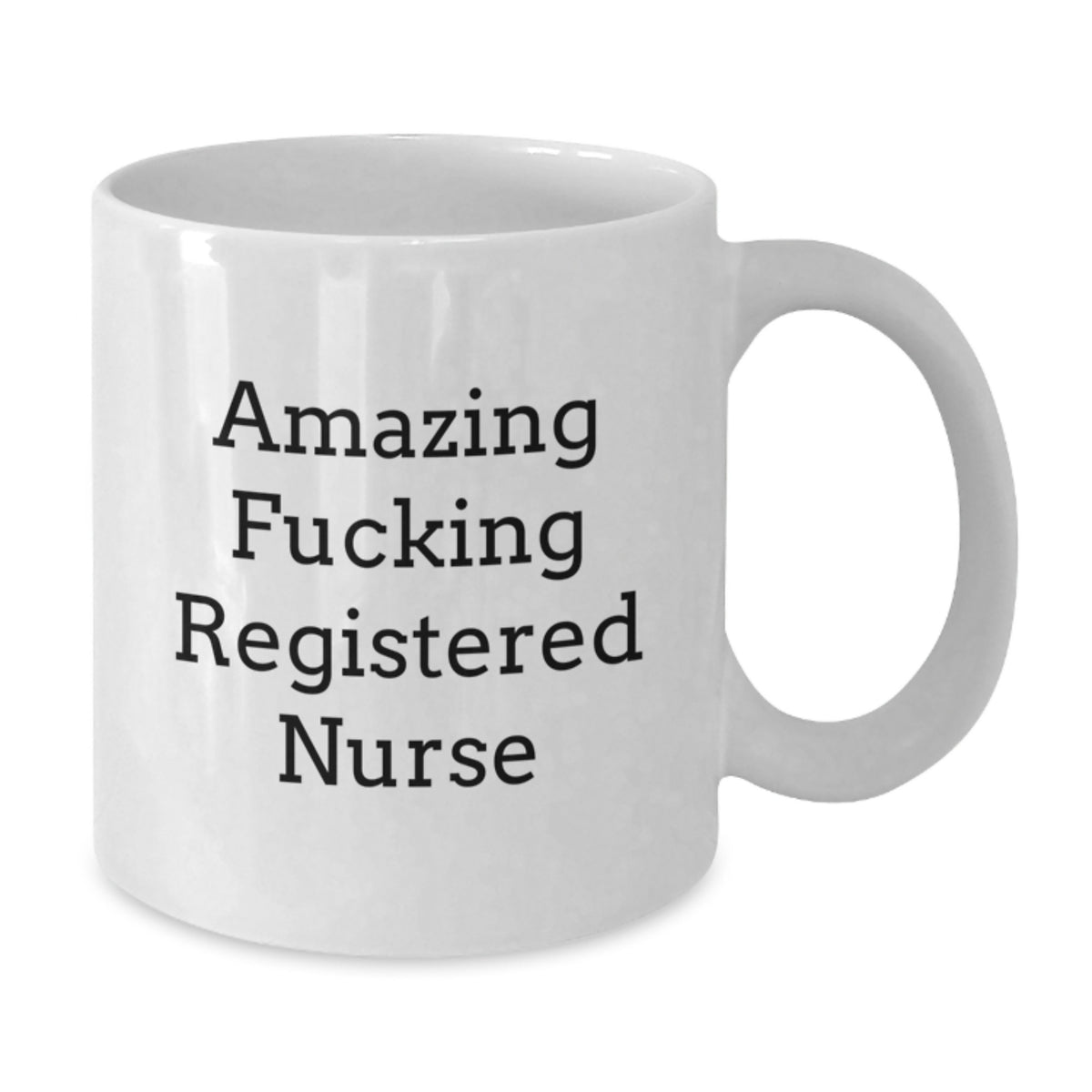 Registered Nurse Gift for Him - Amazing Fucking Nurse Keepsake Coffee - Additional