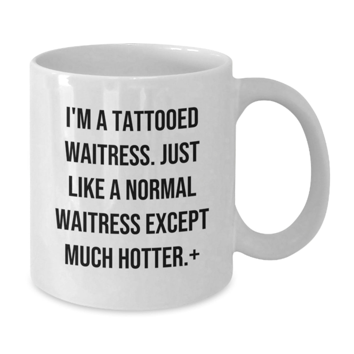 Waitress Gift For Him - Tattooed Waitress Quote Keepsake White Coffee - Additional