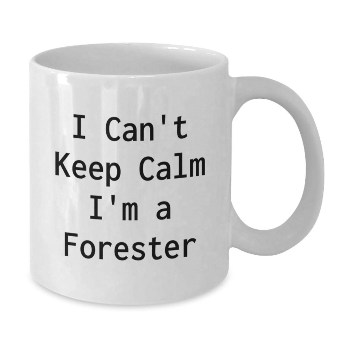 Funny I'm a Forester White Coffee Mug Gifts from Friends for Graduation Unique - Additional
