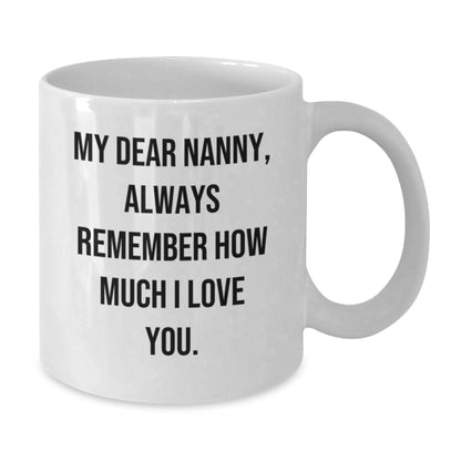 Funny Nanny Quotes White Coffee Mugs Gifts from Family for Nanny Birthday Unique Ideas - Additional