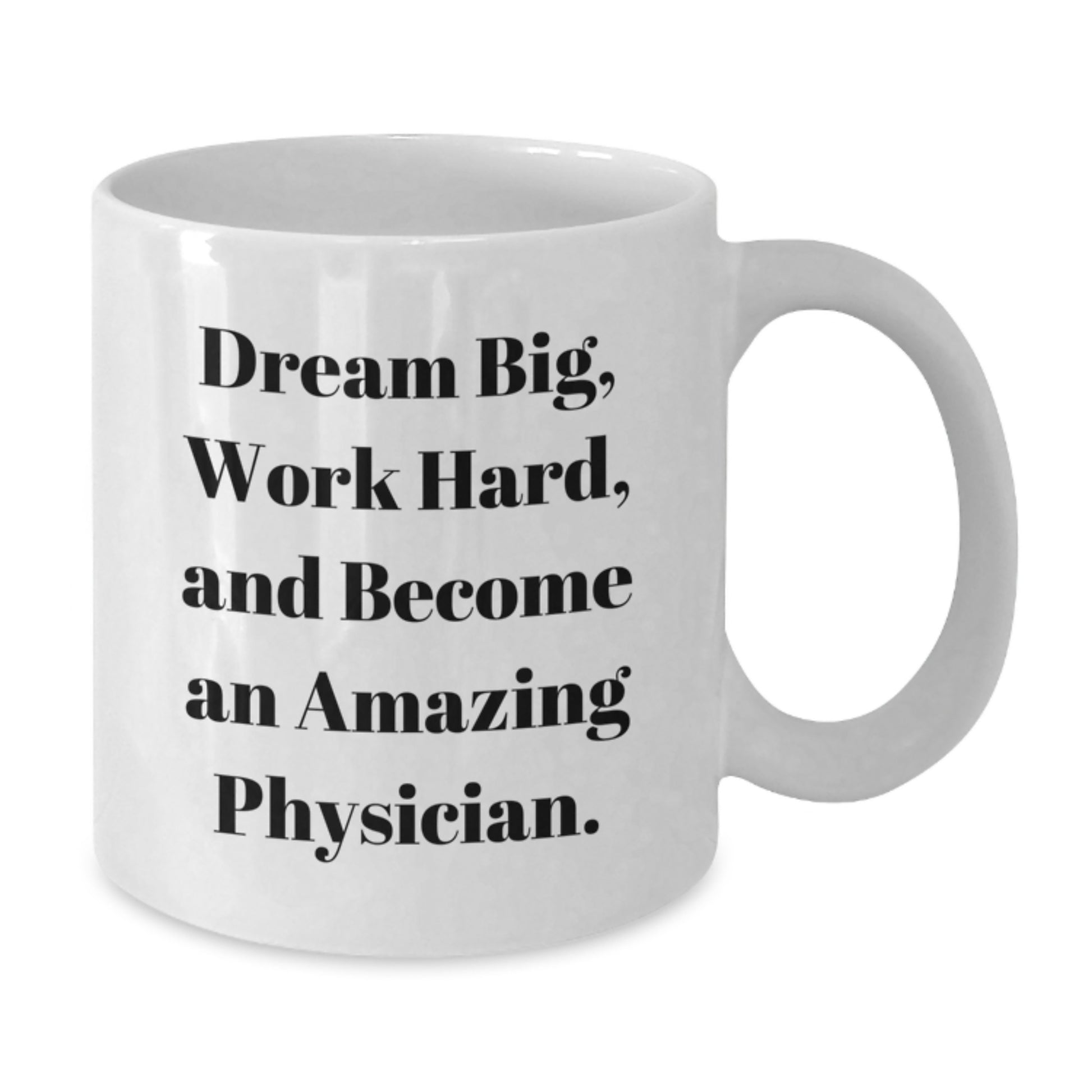 Inspirational Physician Gifts from Family to Become an Amazing Doctor, White Coffee Mug for Graduation - Additional