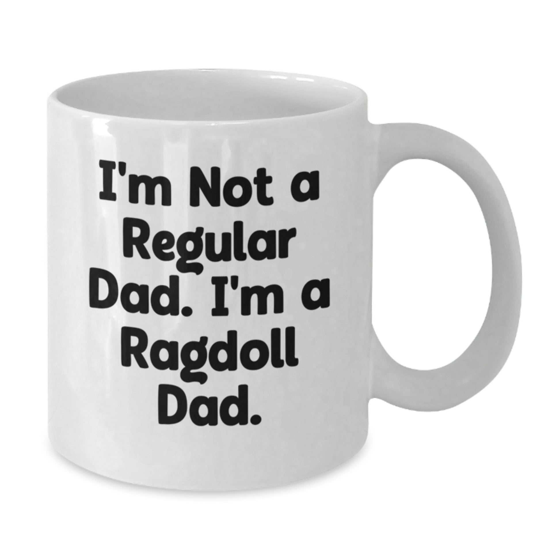 Funny Ragdoll Cat Gifts for Dad, White Coffee Mug, Christmas Unique Presents from Men, Women, Family, Friends - Additional