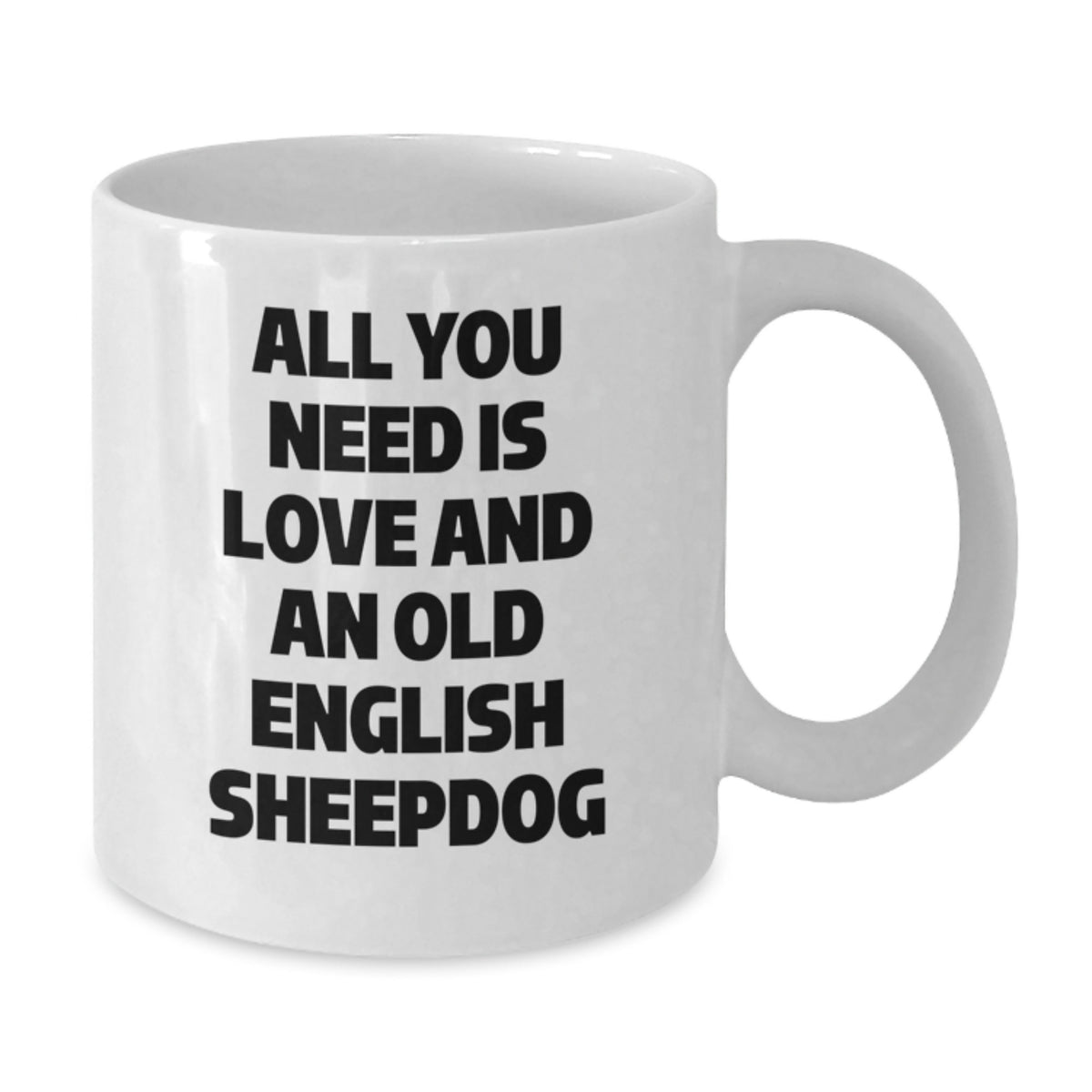 Funny Old English SheepDog Gifts from Friends for Men Unique Graduation Celebration White Coffee Mug - Additional