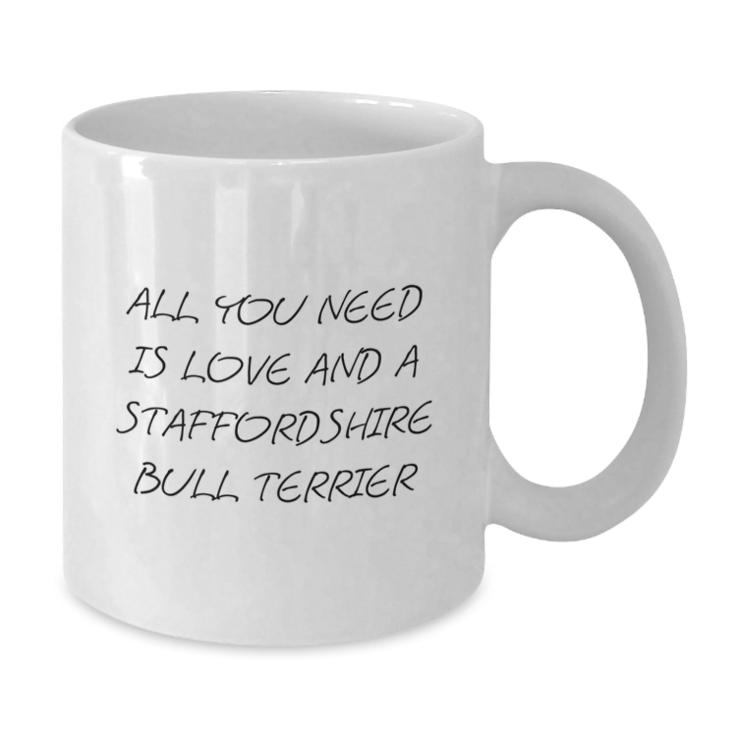 Funny Staffordshire Bull Terrier Dog Gifts from Men to Family - White Coffee Mug for Graduation and Unique Gifts - Additional