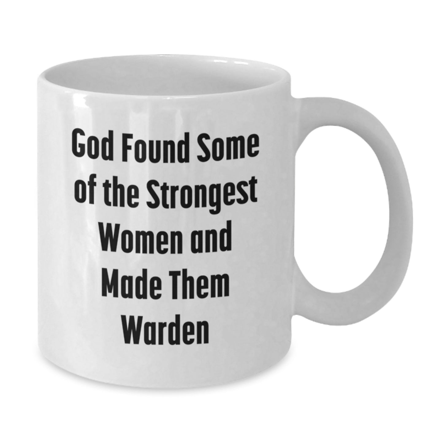 Funny Warden Gifts from Friends, Inspirational White Coffee Mug for Warden, Christmas Unique Gifts for Her - Additional