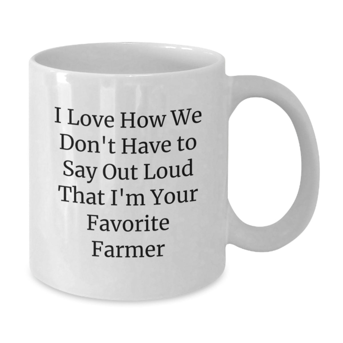 Funny Farmer Gifts from Family and Friends to Favorite Farmer - White Coffee Mug, Graduation Unique Gifts - Additional