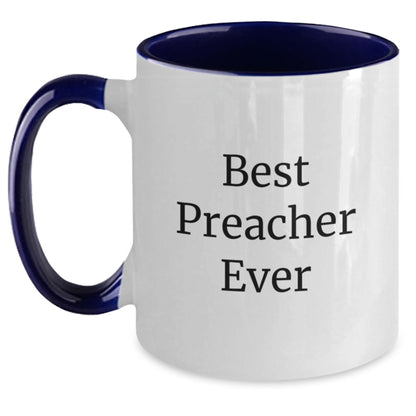 Funny Preacher Gifts from Friends for Christmas Unique Preacher Two Tone Coffee Mugs Quote Best Preacher Ever - Main
