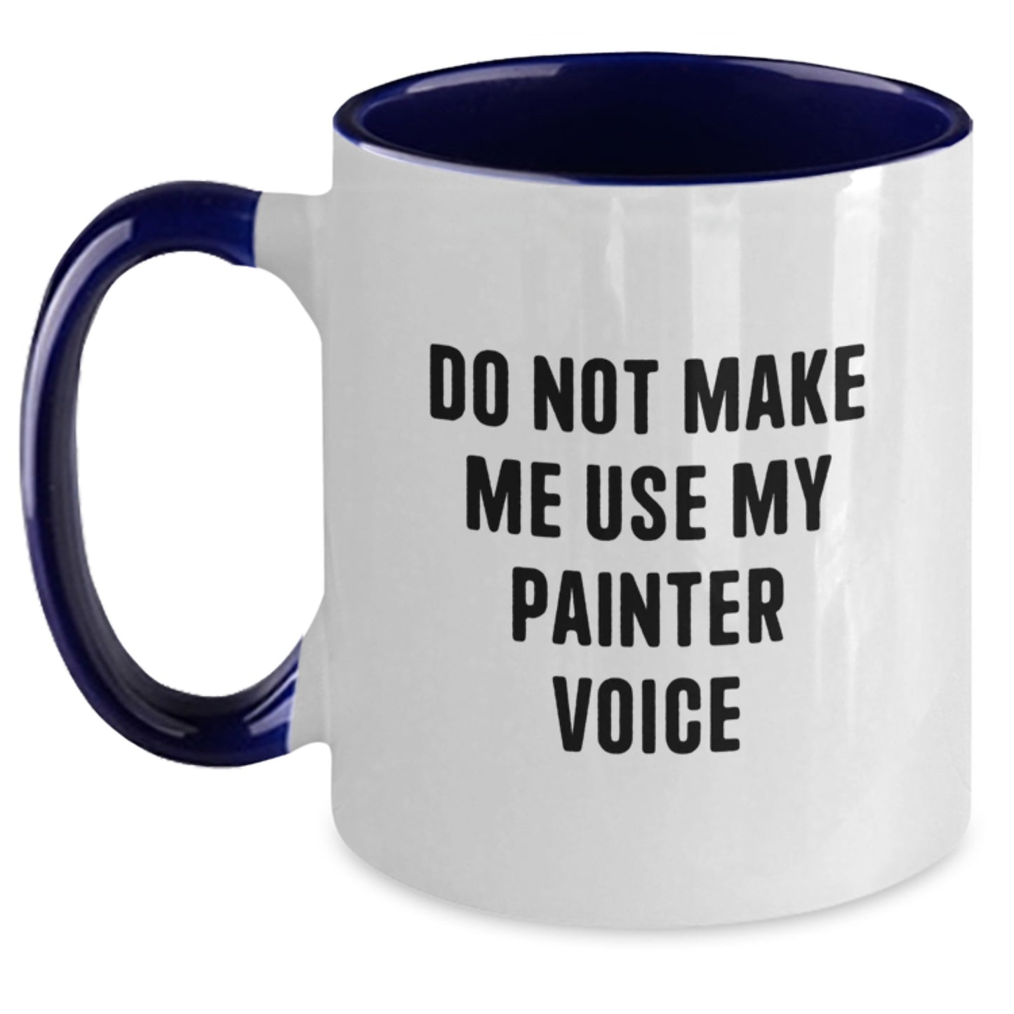 Painter Humor Funny Two Tone Coffee Mug Gifts for Painter Friends Family - Main