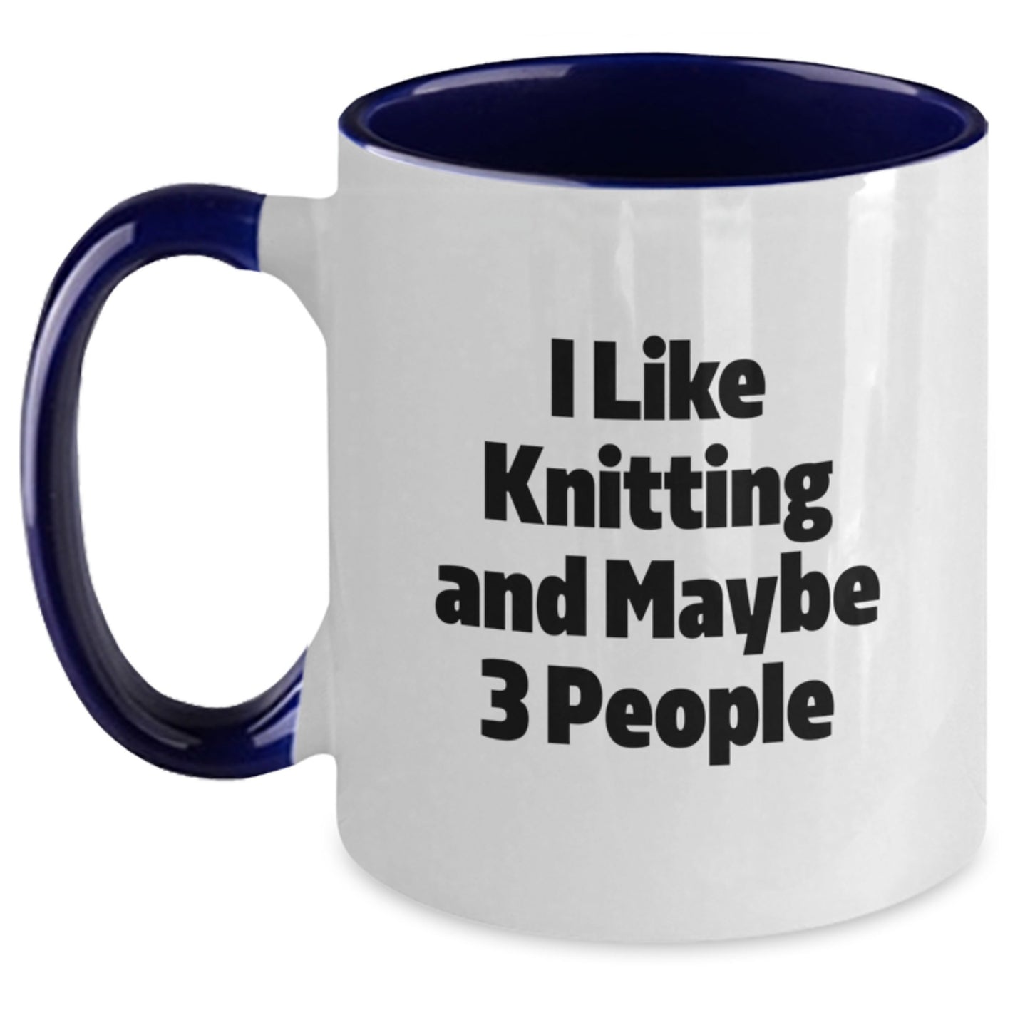 Funny Knitting Quotes Gifts from Knitting Enthusiasts for Graduation Unique Gifts to Men or Women, Two Tone Coffee Mug - Black and White, Red and White, Navy and White, or Pink and White - Main