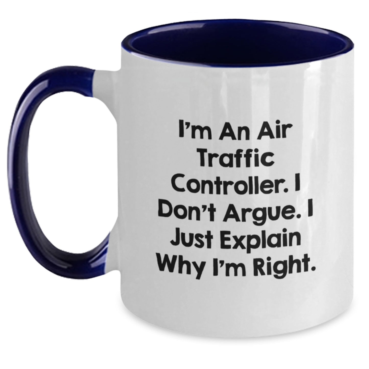 Air Traffic Controller Funny Mugs, Gifts from Friends, Gifts for Air Traffic Controllers, Birthday Unique Ideas, Two Tone Coffee Mug - Main