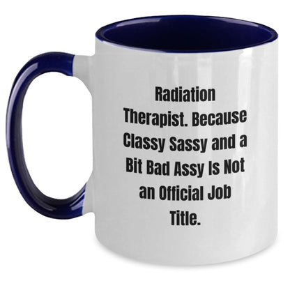 Funny Radiation Therapist Gifts from Friends to Family - Two Tone Coffee Mug - Main