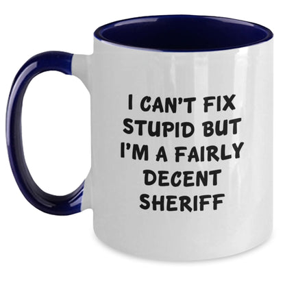 Funny Sheriff Gifts for Men - I Can't Fix Stupid Mug, Unique Sheriff Christmas Unique Gifts from Family Friends - Main