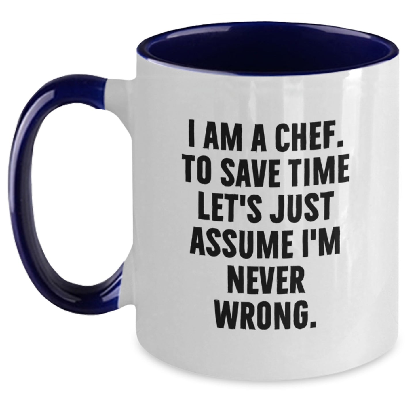 Funny Chef Gifts from Mom - Unique Two Tone Coffee Mugs for Dad, Best Mom, or Chef Lover - 'I Am A Chef' Sarcasm Mug for Her, Him, or Friends - Main