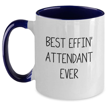 Funny Attendant Gifts from Men, Women, or Friends - Best Effin' Attendant Ever Inspired Two Tone Coffee Mugs for Attendant, Mother's Day Unique Gifts - Main