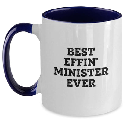 Funny Minister Gifts from Friends, Best Effin' Minister Ever Two Tone Coffee Mug, Birthday Unique Gifts for Minister - Main