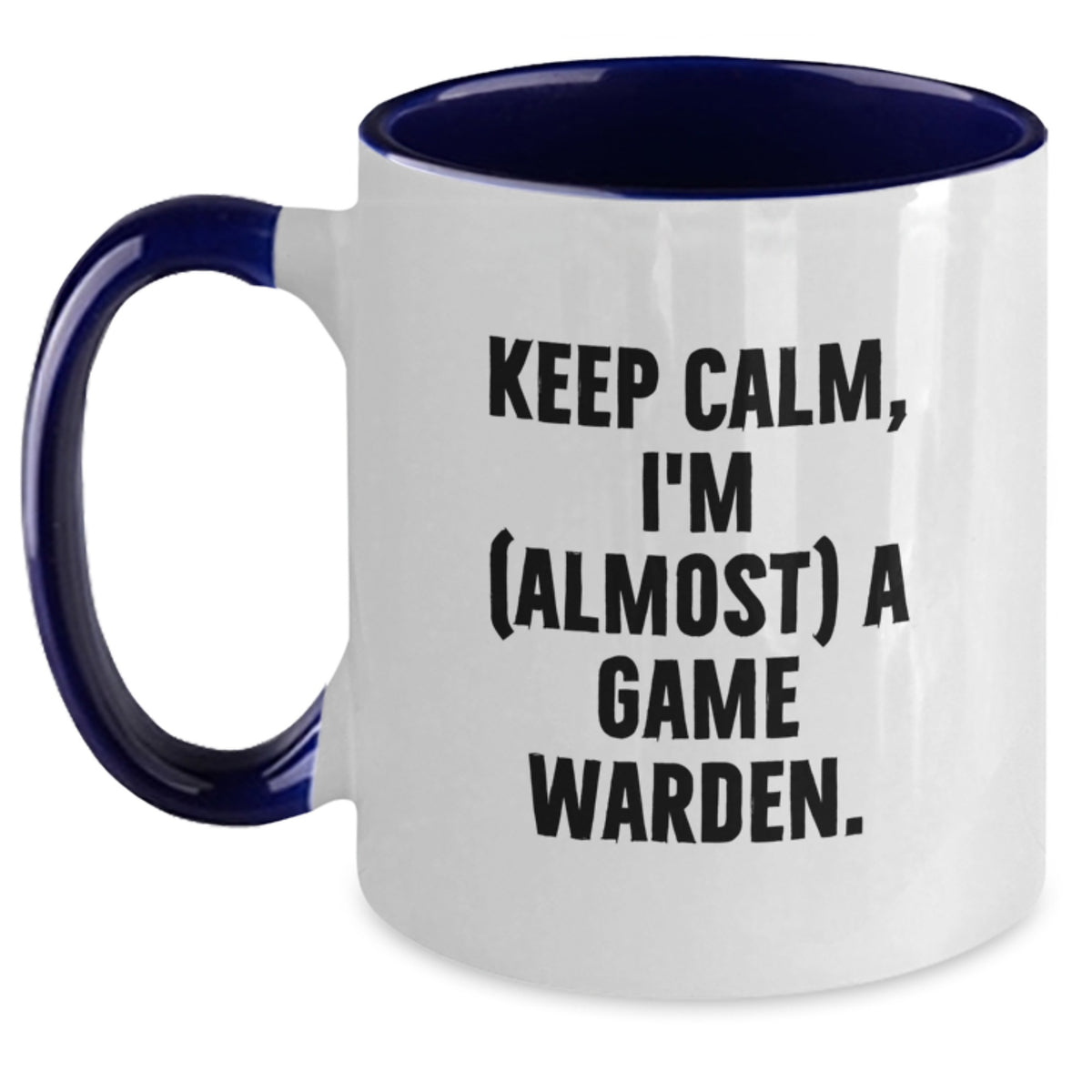 Christmas Gift for Her Keep Calm, I'm (Almost) A Game Warden Present - Main