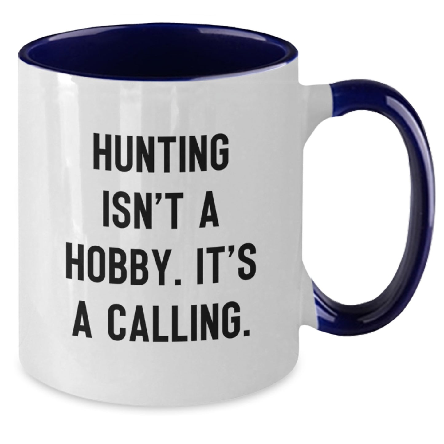 Funny Hunting Quotes Two Tone Coffee Mugs for Men Funny Gifts from Family Friends Coworkers for Hunting Enthusiasts and Coffee Lovers on Mother's Day Unique Gifts - Additional