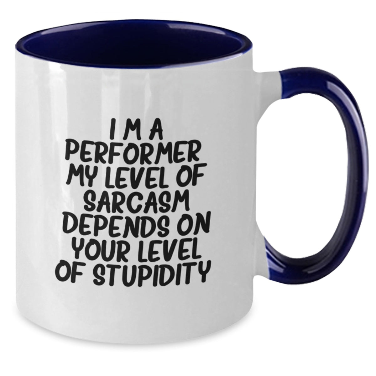 Funny Performer Two Tone Coffee Mug Gifts from Friends for Mother's Day Unique Performer Quotes - Additional
