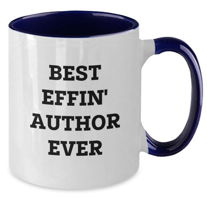 Author Gifts for Men - Funny Quote 'Best Effin' Author Ever' Two Tone Coffee Mug for Father's Day, Unique Gifts from Family - Additional