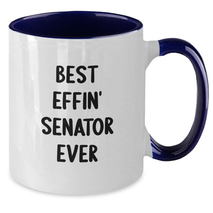 Funny Senator Gifts - Best Effin' Senator Ever Coffee Mug, Great Two Tone Mugs for Senator Dad on Father's Day - Additional