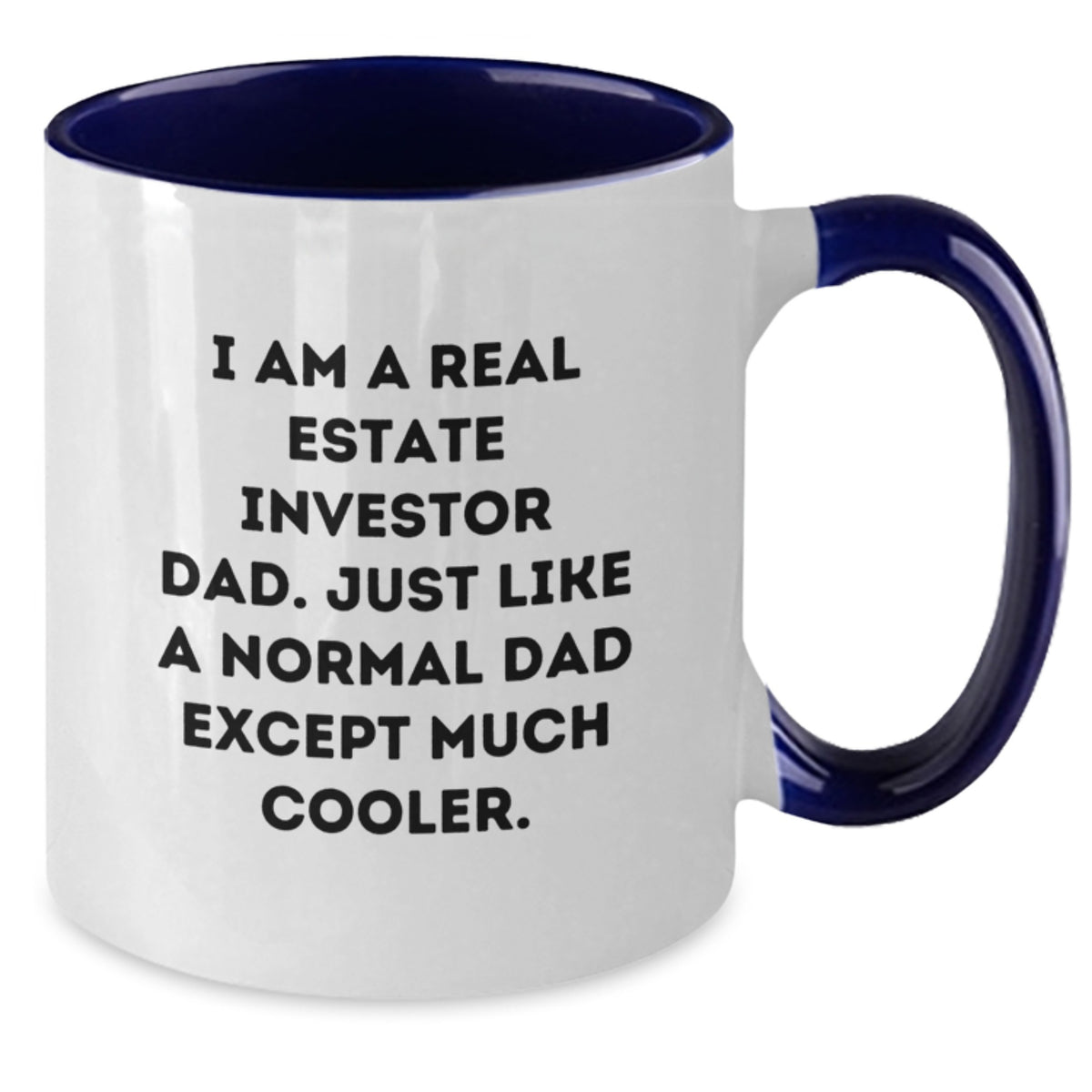 Graduation Unique Gifts for Real Estate Investor Dad, Funny Two Tone Coffee Mug for Him, Gifts from Dad to Son, Daughter, Friends, Coworkers, Family - Additional