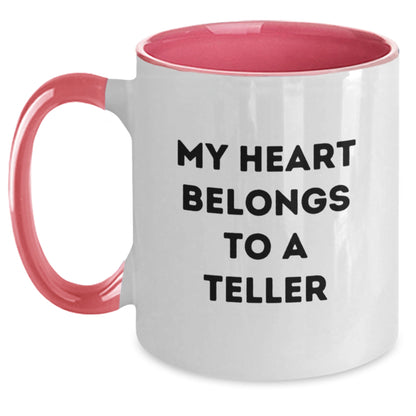 Funny Two Tone Coffee Mugs Gifts for Teller - My Heart Belongs To A Teller Graduation Unique Gifts from Friends - Main