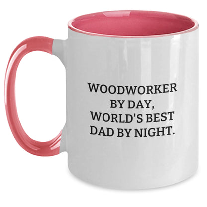 Woodworker Gifts from Friends - Funny Two Tone Coffee Mug for Graduation - 'Woodworker By Day, World's Best Dad By Night.' - Main