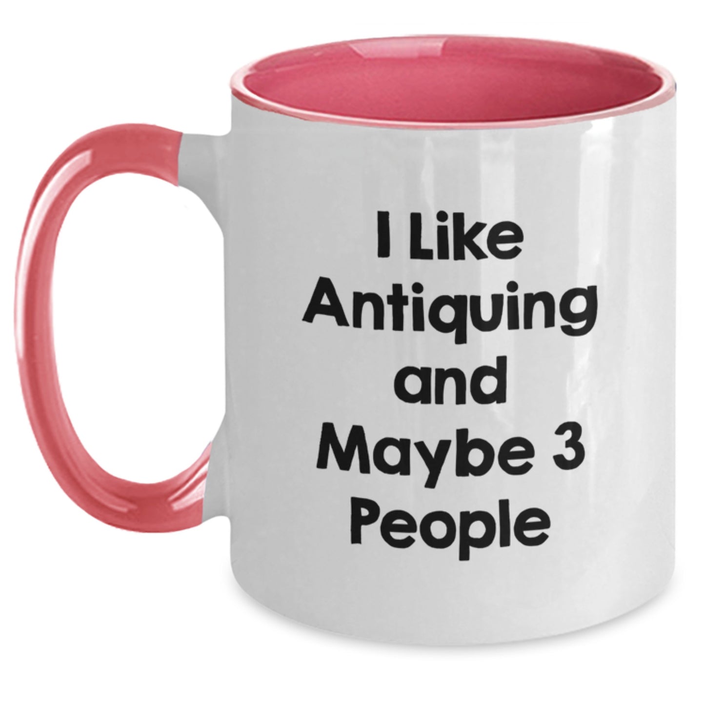 Antiquing Enthusiasts Favorite, Funny Two Tone Coffee Mug - Gifts from Friends for Antiquing, Birthday Unique Gifts - Main