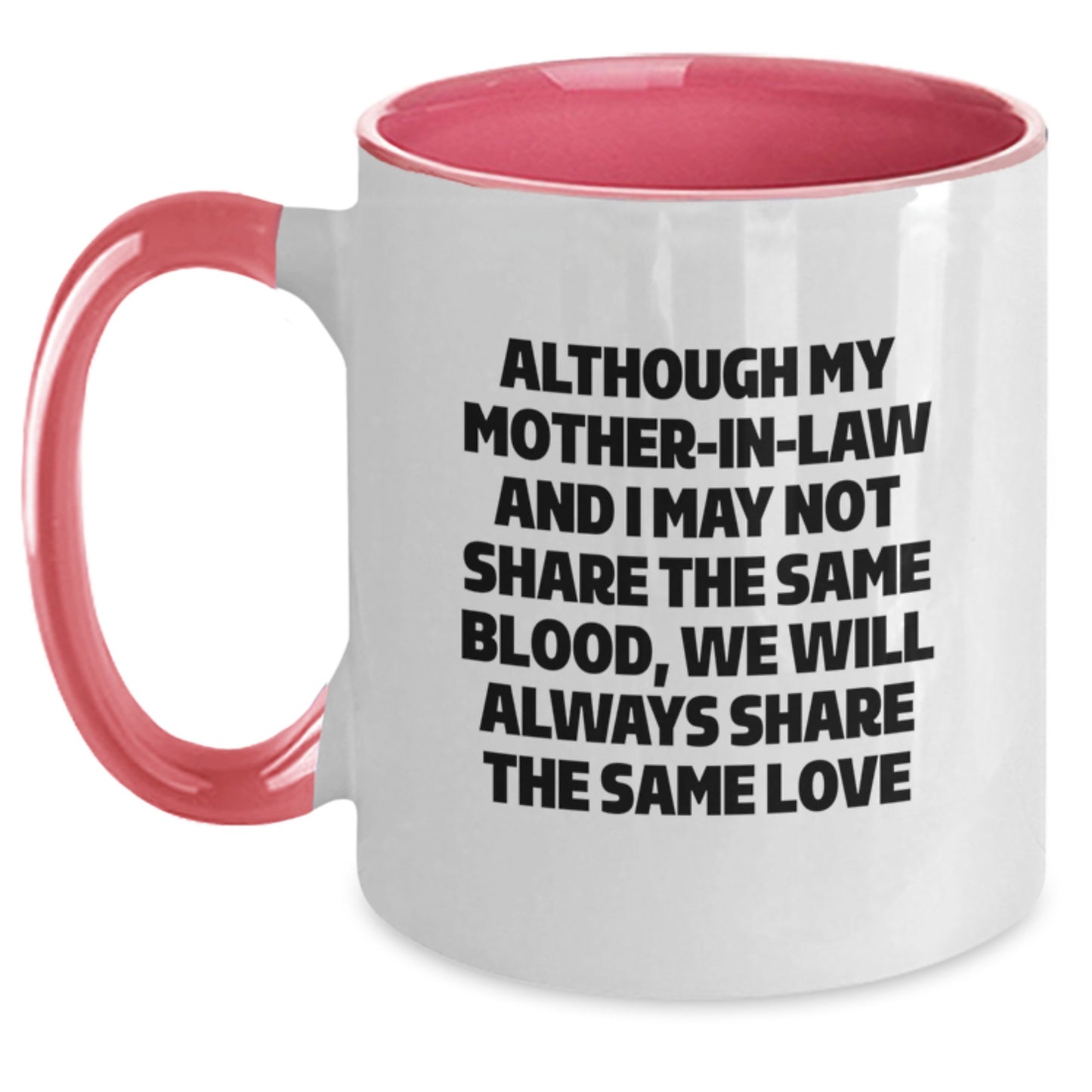 Funny Mom-in-law Quotes Gifts from Family, Gifts for Mom-in-law, Two Tone Coffee Mug, Perfect Birthday Unique Gifts - Main