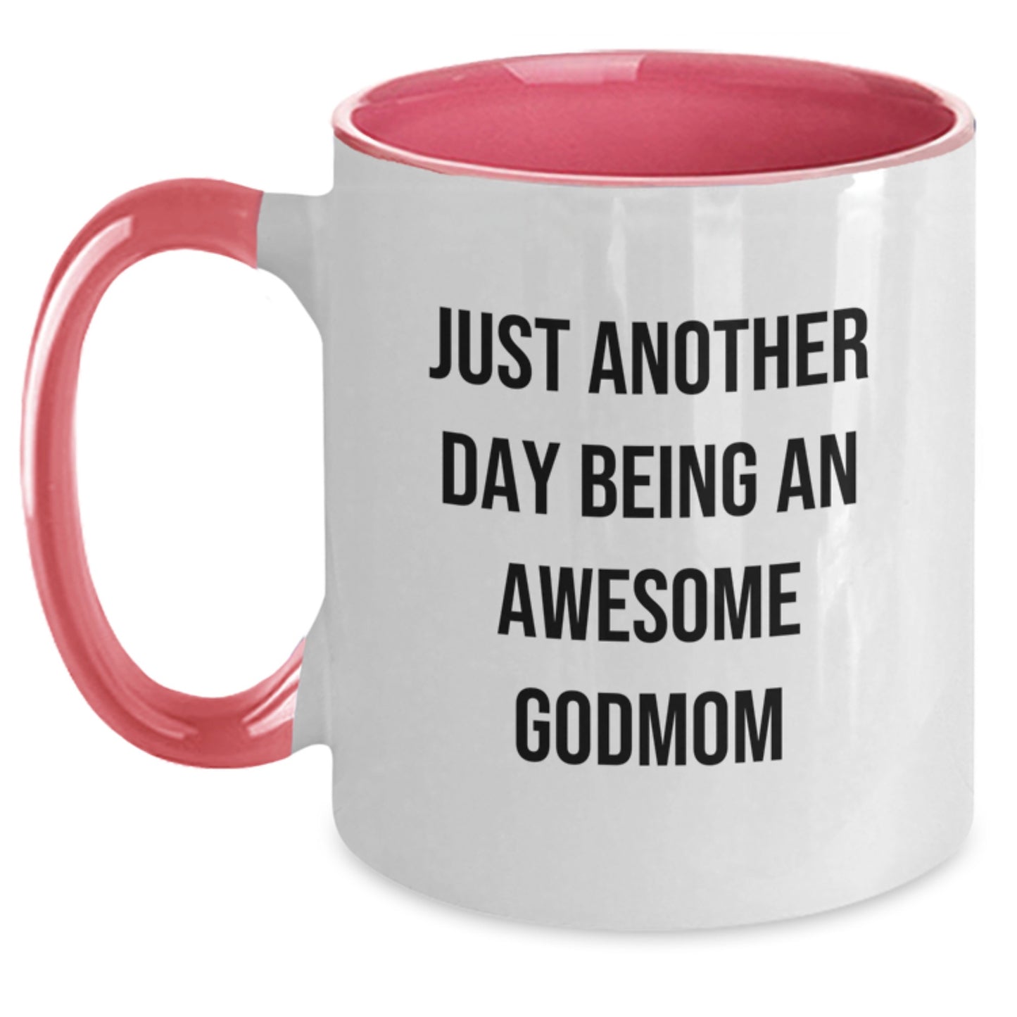 Funny Godmom Gifts from Family for Christmas Unique Two Tone Coffee Mugs, Just Another Day Being An Awesome Godmom - Main