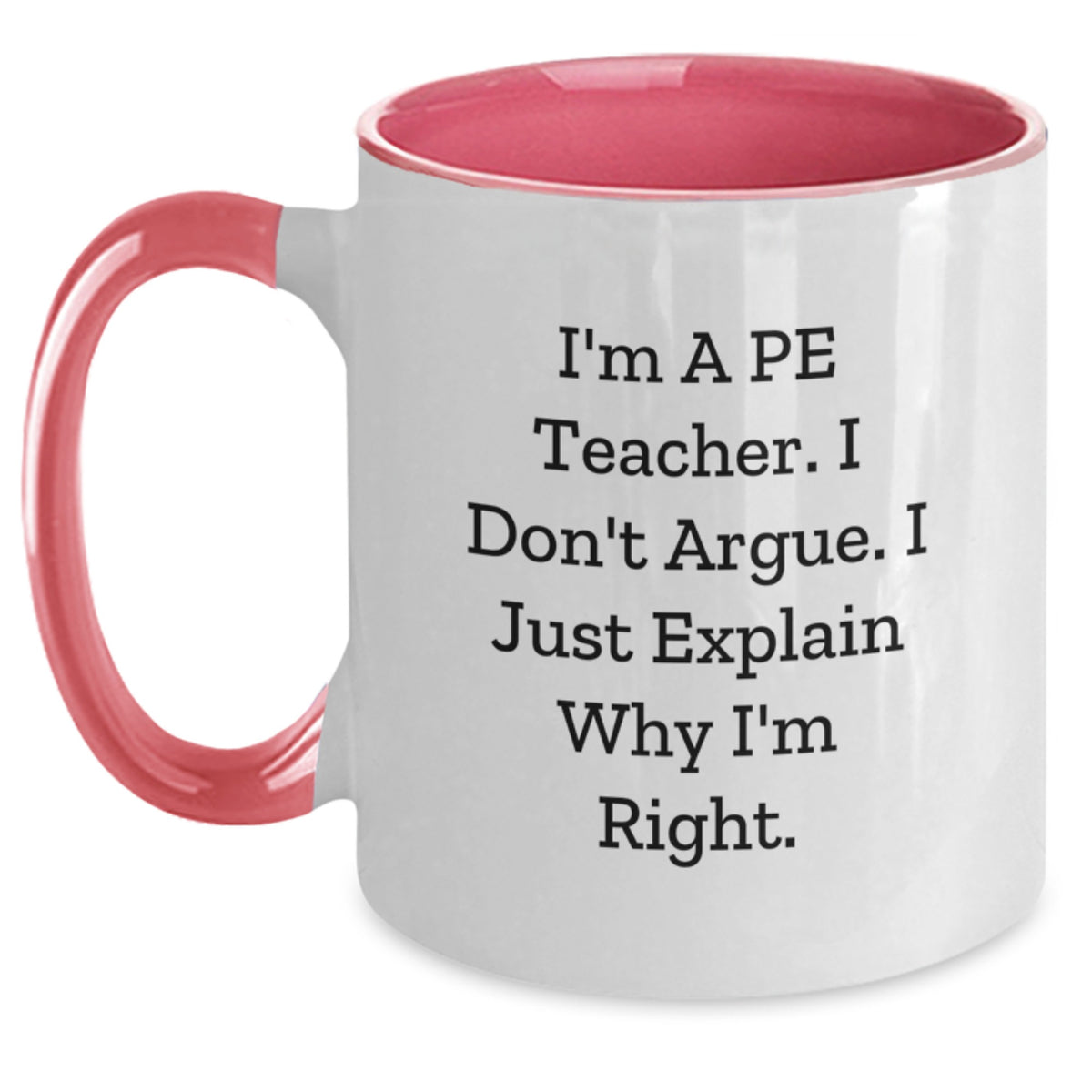 PE Teacher Humor Gifts for Birthday, Funny Two Tone Coffee Mug - Main