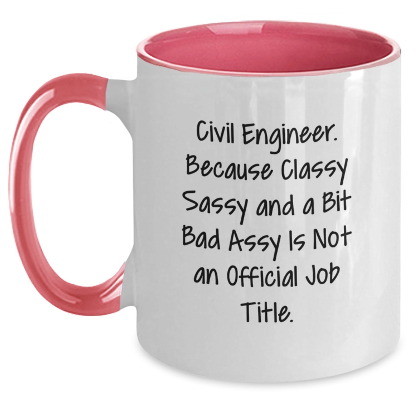 Civil Engineer Humor Funny Birthday Unique Gifts from Men to Friends Ceramic Two Tone Coffee Mug - Main