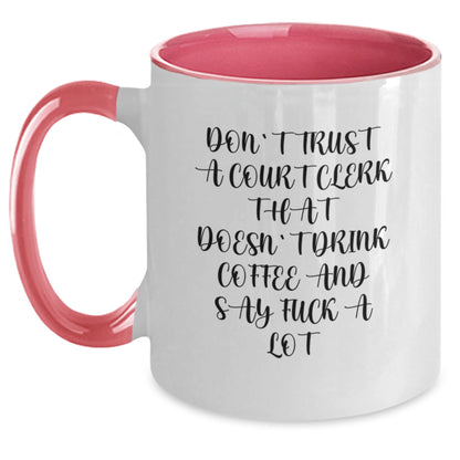 Court Clerk Humor Funny Coffee Lover Gifts from Friends, Court Clerk Christmas Unique Gifts Ideas for Court Clerks, Funny Two Tone Coffee Mug with Sassy Quote - Main