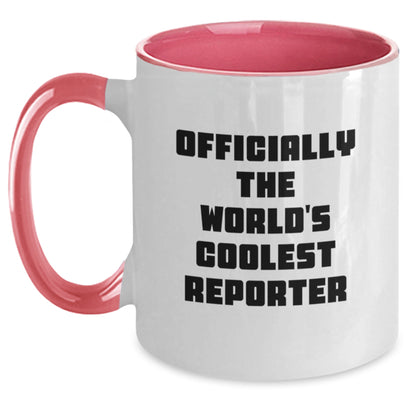 Gifts from Men for Mom, Officially The World's Coolest Reporter Two Tone Coffee Mug, Funny Quote Reporter Gifts for Her - Main
