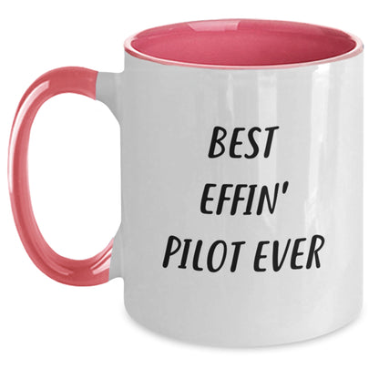 Funny Pilot Gifts for Men, Two Tone Coffee Mug - Best Effin' Pilot Ever Quote, Gifts from Friends for Pilot Graduation Unique - Main