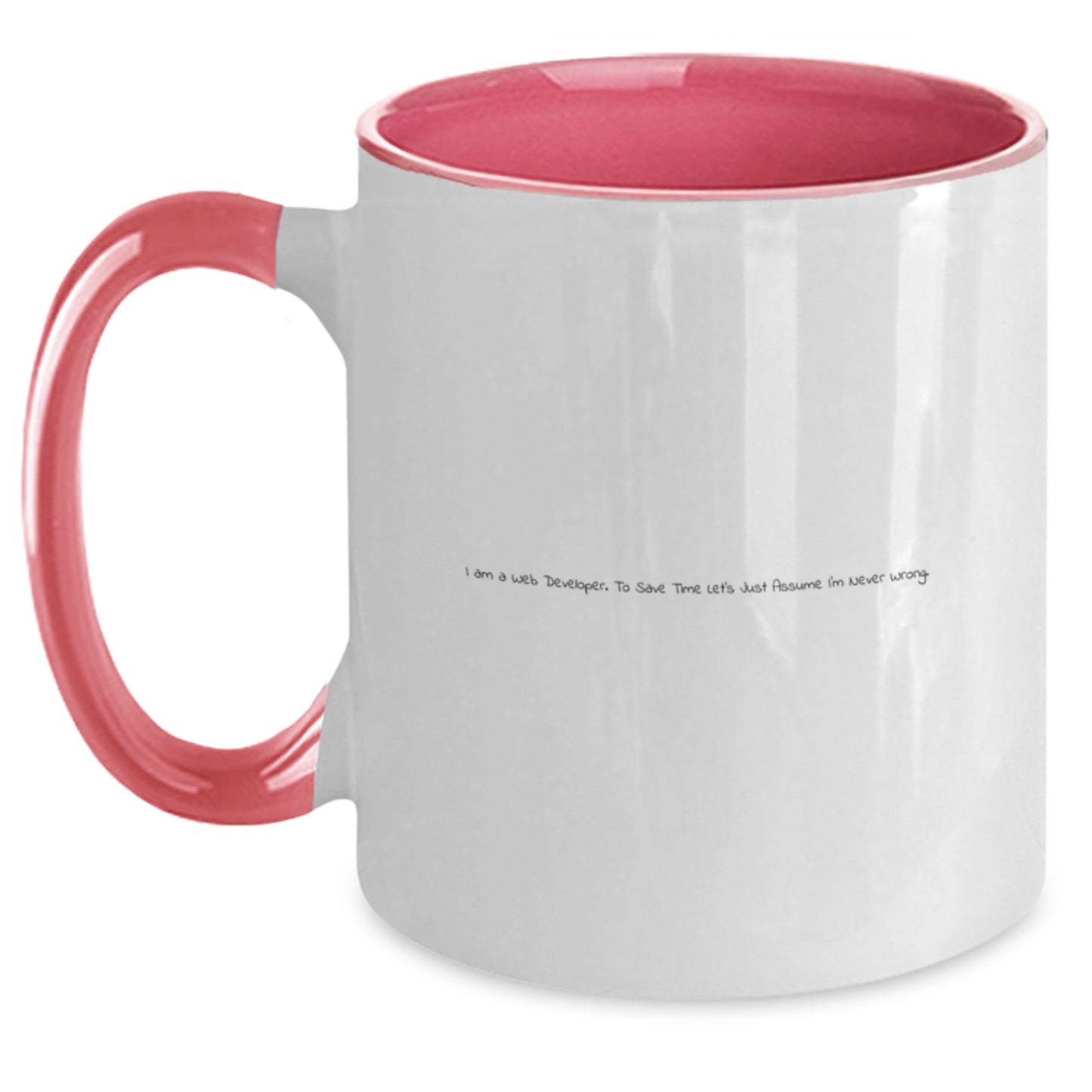 Funny Web Developer Gifts from Friends for Men and Women - Web Developer Two Tone Coffee Mug - I'm Never Wrong Quote, Graduation Unique Gifts - Main