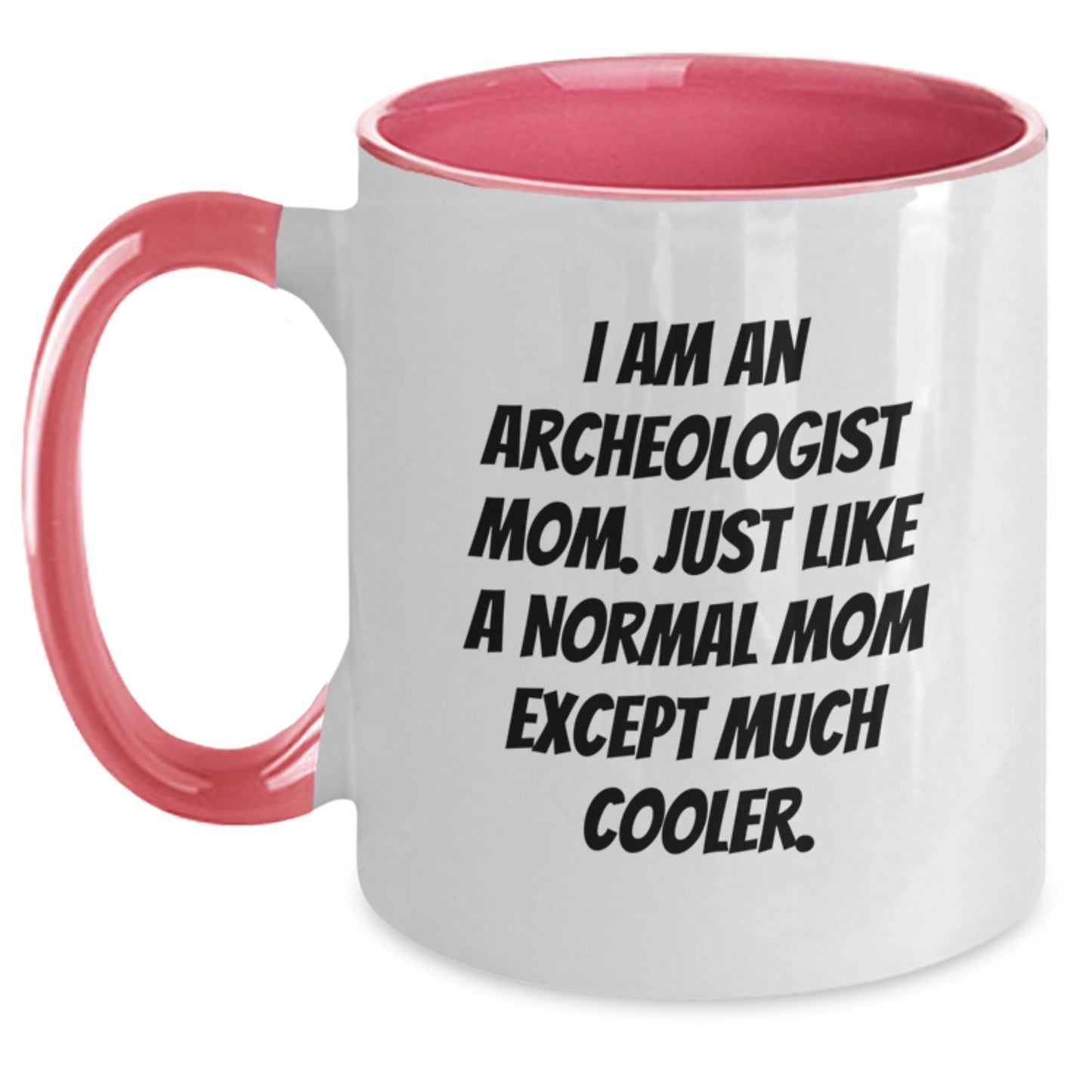 Archeologist Mom Keepsake Mug for Him Birthday Gift in Black & White - Main