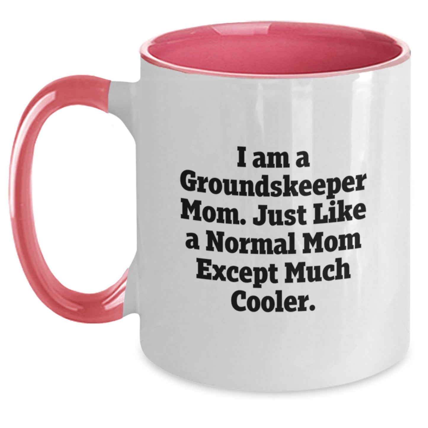 Funny groundskeeper Gifts for Mom - groundskeeper Mom Two Tone Coffee Mug, Perfect Graduation Unique Gifts from Mom to Kids - Main