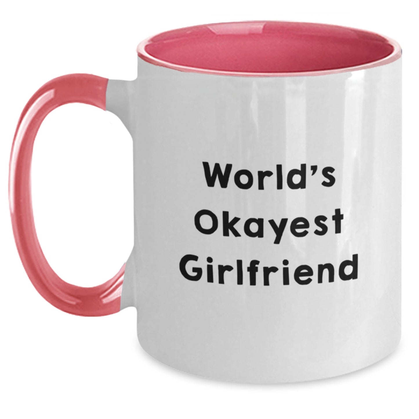 Birthday Gift for Her Present Girlfriend Two Tone Mug 'World's Okayest' - Main